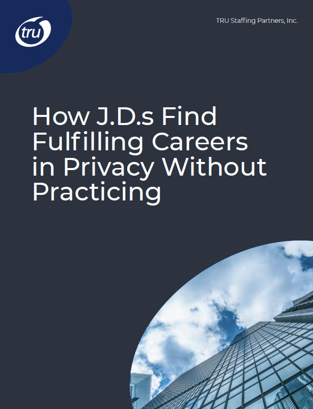 How J.D.s Find Fulfilling Careers in Privacy without Practicing